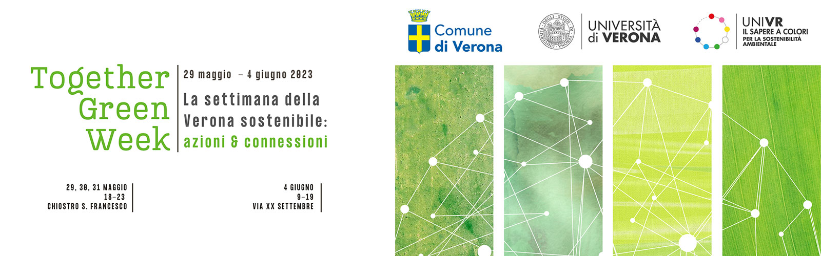 TOGETHER GREEN WEEK La settimana della Verona sostenibile: azioni e connessioni